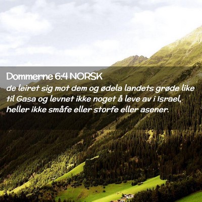 Picture 02 - Dommerne 6:4 NORSK - de leiret sig mot dem og ødela landets grøde - Bible Verse Picture
