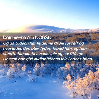 Picture 02 - Dommerne 7:15 NORSK - Og da Gideon hørte denne drøm fortalt og - Bible Verse Picture