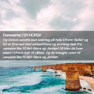 Picture 02 - Dommerne 7:24 NORSK - Og Gideon sendte bud omkring på hele - Bible Verse Picture