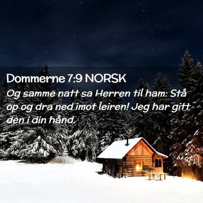 Picture 02 - Dommerne 7:9 NORSK - Og samme natt sa Herren til ham: Stå op og dra - Bible Verse Picture