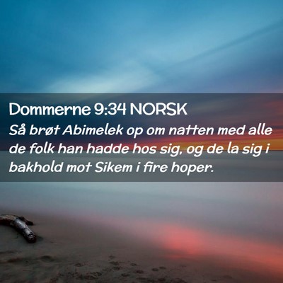 Picture 02 - Dommerne 9:34 NORSK - Så brøt Abimelek op om natten med alle de folk - Bible Verse Picture