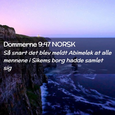 Picture 02 - Dommerne 9:47 NORSK - Så snart det blev meldt Abimelek at alle mennene - Bible Verse Picture