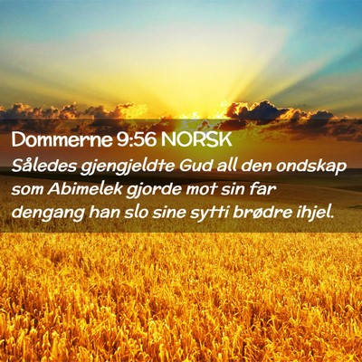 Picture 02 - Dommerne 9:56 NORSK - Således gjengjeldte Gud all den ondskap som - Bible Verse Picture