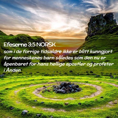 Picture 02 - Efeserne 3:5 NORSK - som i de forrige tidsaldre ikke er blitt - Bible Verse Picture