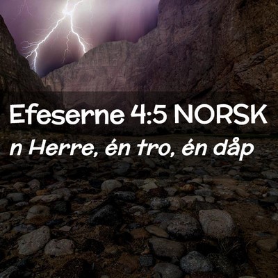 Picture 02 - Efeserne 4:5 NORSK - n Herre, én tro, én - Bible Verse Picture
