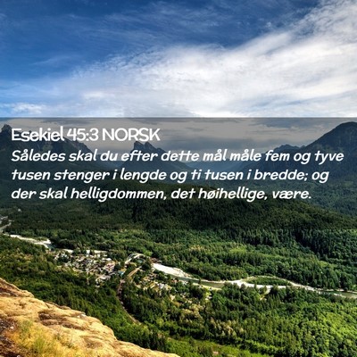 Picture 02 - Esekiel 45:3 NORSK - Således skal du efter dette mål måle fem og - Bible Verse Picture