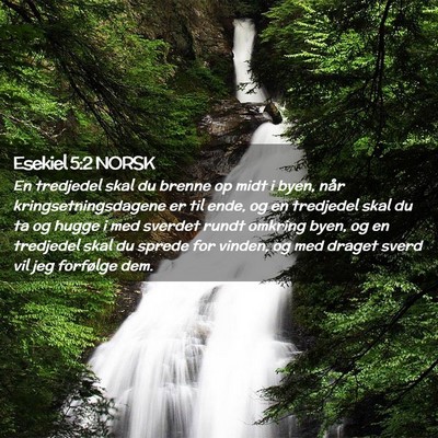 Picture 02 - Esekiel 5:2 NORSK - En tredjedel skal du brenne op midt i byen, når - Bible Verse Picture