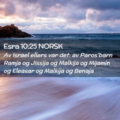 Picture 02 - Esra 10:25 NORSK - Av Israel ellers var det: av Paros'barn Ramja og - Bible Verse Picture