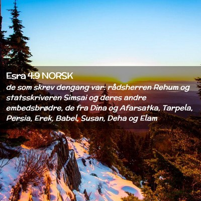 Picture 02 - Esra 4:9 NORSK - de som skrev dengang var: rådsherren Rehum og - Bible Verse Picture