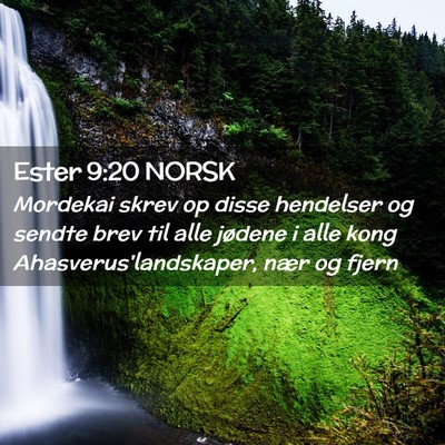 Picture 02 - Ester 9:20 NORSK - Mordekai skrev op disse hendelser og sendte brev - Bible Verse Picture