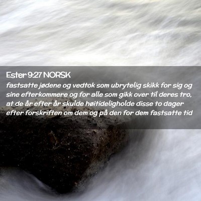 Picture 02 - Ester 9:27 NORSK - fastsatte jødene og vedtok som ubrytelig skikk - Bible Verse Picture