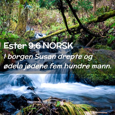 Picture 02 - Ester 9:6 NORSK - I borgen Susan drepte og ødela jødene fem - Bible Verse Picture