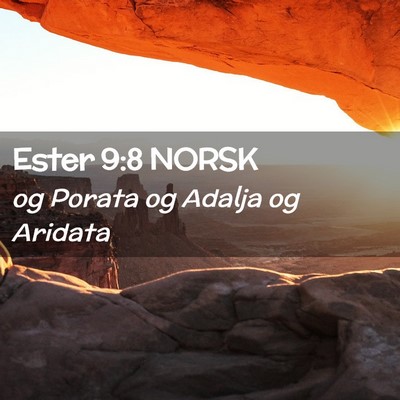 Picture 02 - Ester 9:8 NORSK - og Porata og Adalja og - Bible Verse Picture