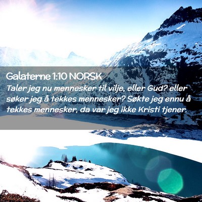 Picture 02 - Galaterne 1:10 NORSK - Taler jeg nu mennesker til vilje, eller Gud? - Bible Verse Picture