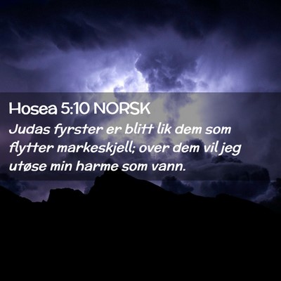 Picture 02 - Hosea 5:10 NORSK - Judas fyrster er blitt lik dem som flytter - Bible Verse Picture
