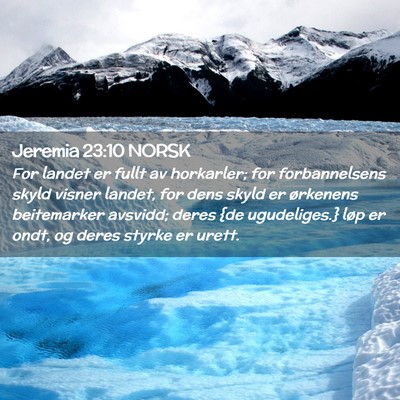 Picture 02 - Jeremia 23:10 NORSK - For landet er fullt av horkarler; for - Bible Verse Picture