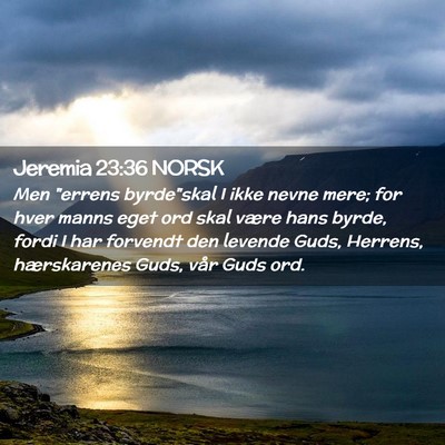 Picture 02 - Jeremia 23:36 NORSK - Men 