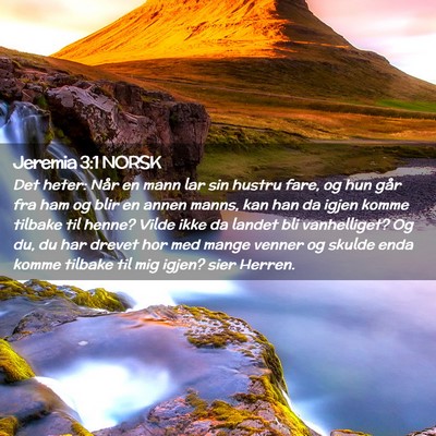 Picture 02 - Jeremia 3:1 NORSK - Det heter: Når en mann lar sin hustru fare, og - Bible Verse Picture