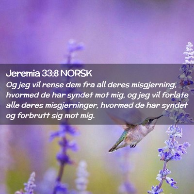 Picture 02 - Jeremia 33:8 NORSK - Og jeg vil rense dem fra all deres misgjerning, - Bible Verse Picture