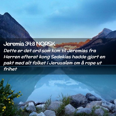 Picture 02 - Jeremia 34:8 NORSK - Dette er det ord som kom til Jeremias fra Herren - Bible Verse Picture
