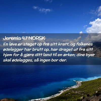 Picture 02 - Jeremia 4:7 NORSK - En løve er steget op fra sitt kratt, og folkenes - Bible Verse Picture