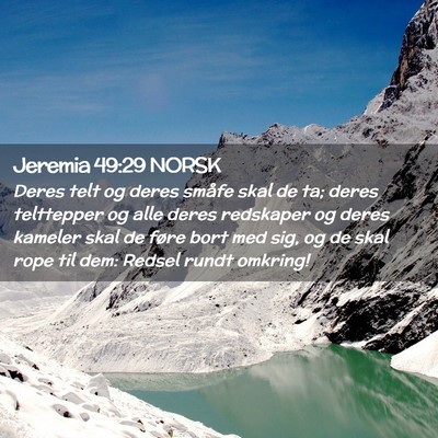 Picture 02 - Jeremia 49:29 NORSK - Deres telt og deres småfe skal de ta; deres - Bible Verse Picture