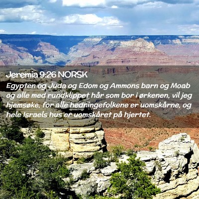 Picture 02 - Jeremia 9:26 NORSK - Egypten og Juda og Edom og Ammons barn og Moab og - Bible Verse Picture
