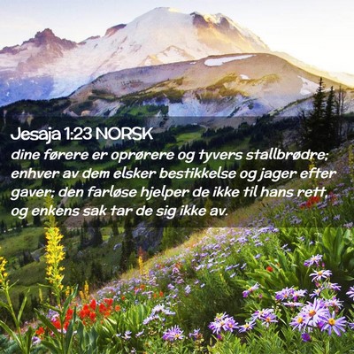 Picture 02 - Jesaja 1:23 NORSK - dine førere er oprørere og tyvers stallbrødre; - Bible Verse Picture