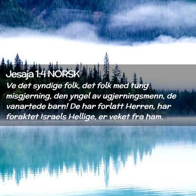 Picture 02 - Jesaja 1:4 NORSK - Ve det syndige folk, det folk med tung - Bible Verse Picture