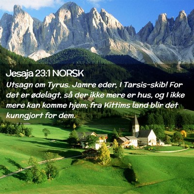 Picture 02 - Jesaja 23:1 NORSK - Utsagn om Tyrus. Jamre eder, I Tarsis-skib! For - Bible Verse Picture