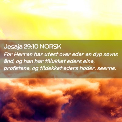 Picture 02 - Jesaja 29:10 NORSK - For Herren har utøst over eder en dyp søvns - Bible Verse Picture