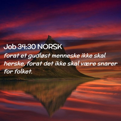 Picture 02 - Job 34:30 NORSK - forat et gudløst menneske ikke skal herske, - Bible Verse Picture