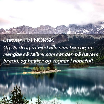 Picture 02 - Josvas 11:4 NORSK - Og de drog ut med alle sine hærer, en mengde så - Bible Verse Picture