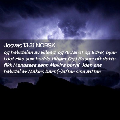Picture 02 - Josvas 13:31 NORSK - og halvdelen av Gilead, og Astarot og Edre', byer - Bible Verse Picture