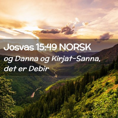 Picture 02 - Josvas 15:49 NORSK - og Danna og Kirjat-Sanna, det er - Bible Verse Picture
