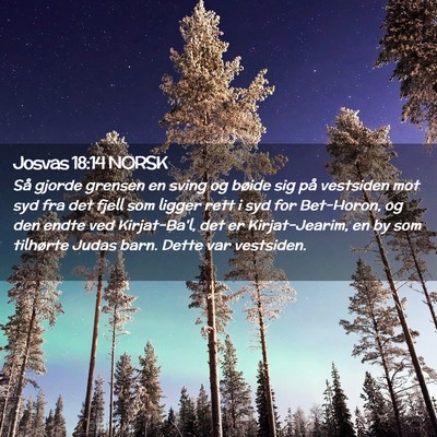 Picture 02 - Josvas 18:14 NORSK - Så gjorde grensen en sving og bøide sig på - Bible Verse Picture