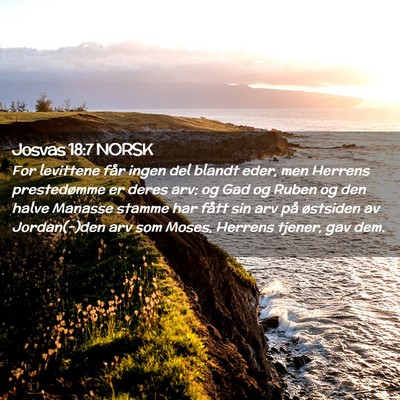Picture 02 - Josvas 18:7 NORSK - For levittene får ingen del blandt eder, men - Bible Verse Picture