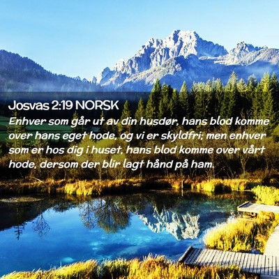 Picture 02 - Josvas 2:19 NORSK - Enhver som går ut av din husdør, hans blod - Bible Verse Picture