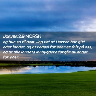 Picture 02 - Josvas 2:9 NORSK - og hun sa til dem: Jeg vet at Herren har gitt - Bible Verse Picture
