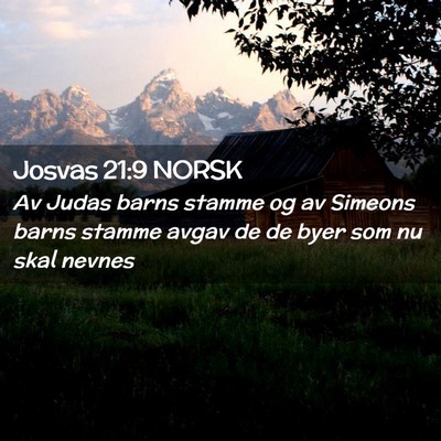 Picture 02 - Josvas 21:9 NORSK - Av Judas barns stamme og av Simeons barns stamme - Bible Verse Picture