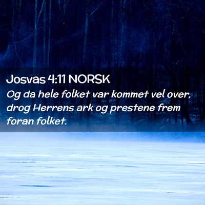 Picture 02 - Josvas 4:11 NORSK - Og da hele folket var kommet vel over, drog - Bible Verse Picture