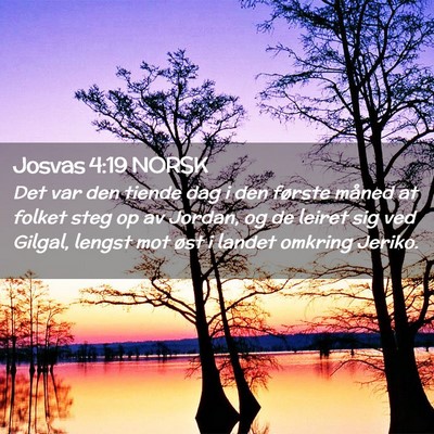 Picture 02 - Josvas 4:19 NORSK - Det var den tiende dag i den første måned at - Bible Verse Picture