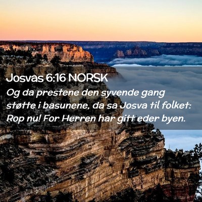 Picture 02 - Josvas 6:16 NORSK - Og da prestene den syvende gang støtte i - Bible Verse Picture