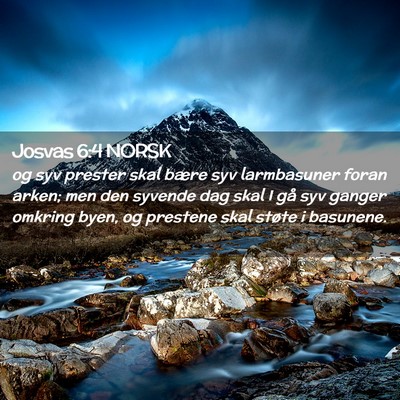 Picture 02 - Josvas 6:4 NORSK - og syv prester skal bære syv larmbasuner foran - Bible Verse Picture