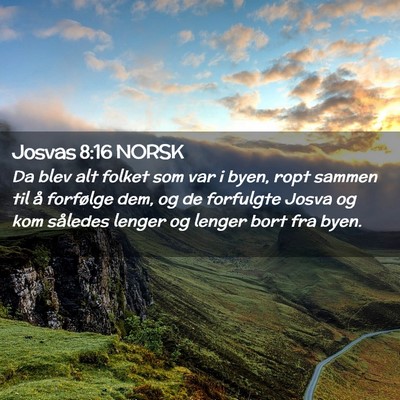 Picture 02 - Josvas 8:16 NORSK - Da blev alt folket som var i byen, ropt sammen - Bible Verse Picture