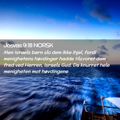 Picture 02 - Josvas 9:18 NORSK - Men Israels barn slo dem ikke ihjel, fordi - Bible Verse Picture