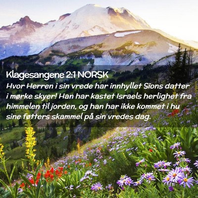 Picture 02 - Klagesangene 2:1 NORSK - Hvor Herren i sin vrede har innhyllet Sions - Bible Verse Picture