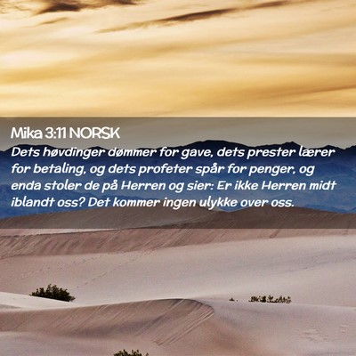 Picture 02 - Mika 3:11 NORSK - Dets høvdinger dømmer for gave, dets prester - Bible Verse Picture