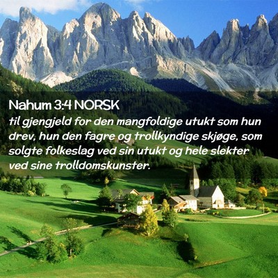 Picture 02 - Nahum 3:4 NORSK - til gjengjeld for den mangfoldige utukt som hun - Bible Verse Picture