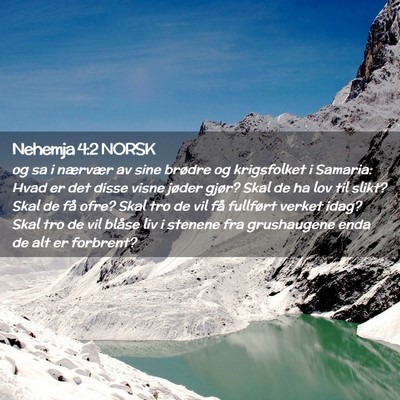 Picture 02 - Nehemja 4:2 NORSK - og sa i nærvær av sine brødre og krigsfolket i - Bible Verse Picture